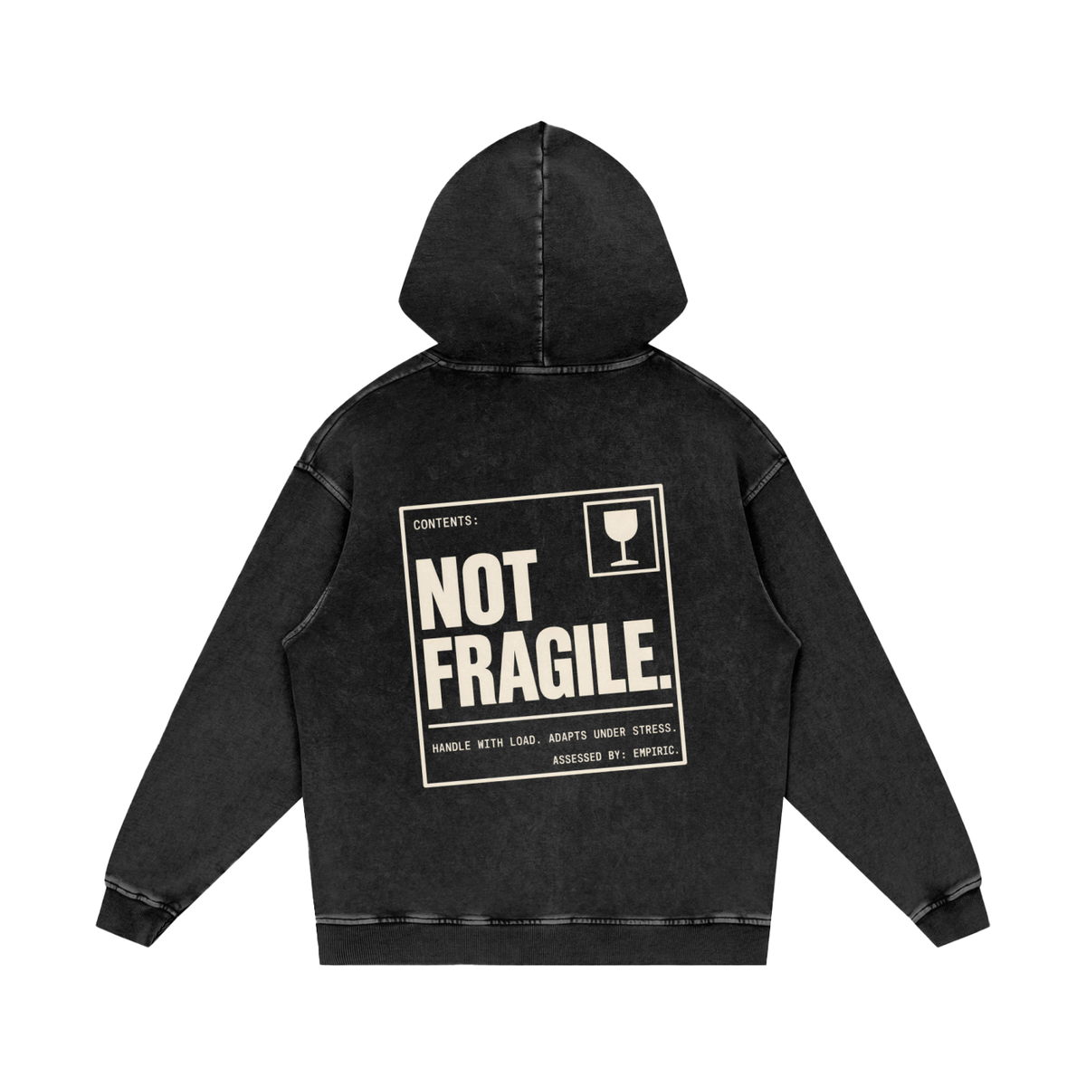 Not Fragile — Snow Washed Hoodie