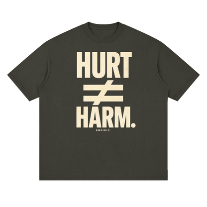 HURT ≠ HARM.