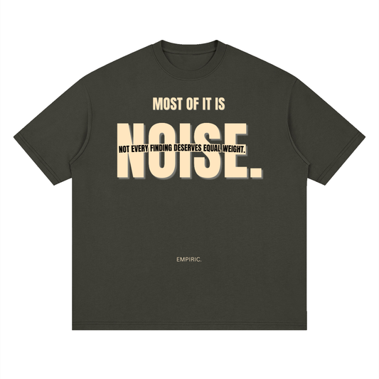 MOST OF IT IS NOISE.