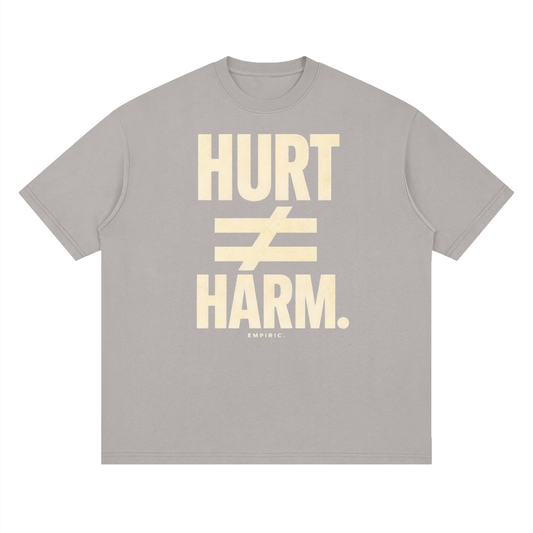 HURT ≠ HARM.