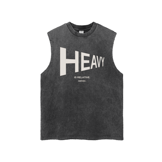 HEAVY IS RELATIVE Unisex Snow Washed Tank in Black, front, cream HEAVY print with IS RELATIVE. and a small EMPIRIC mark underneath