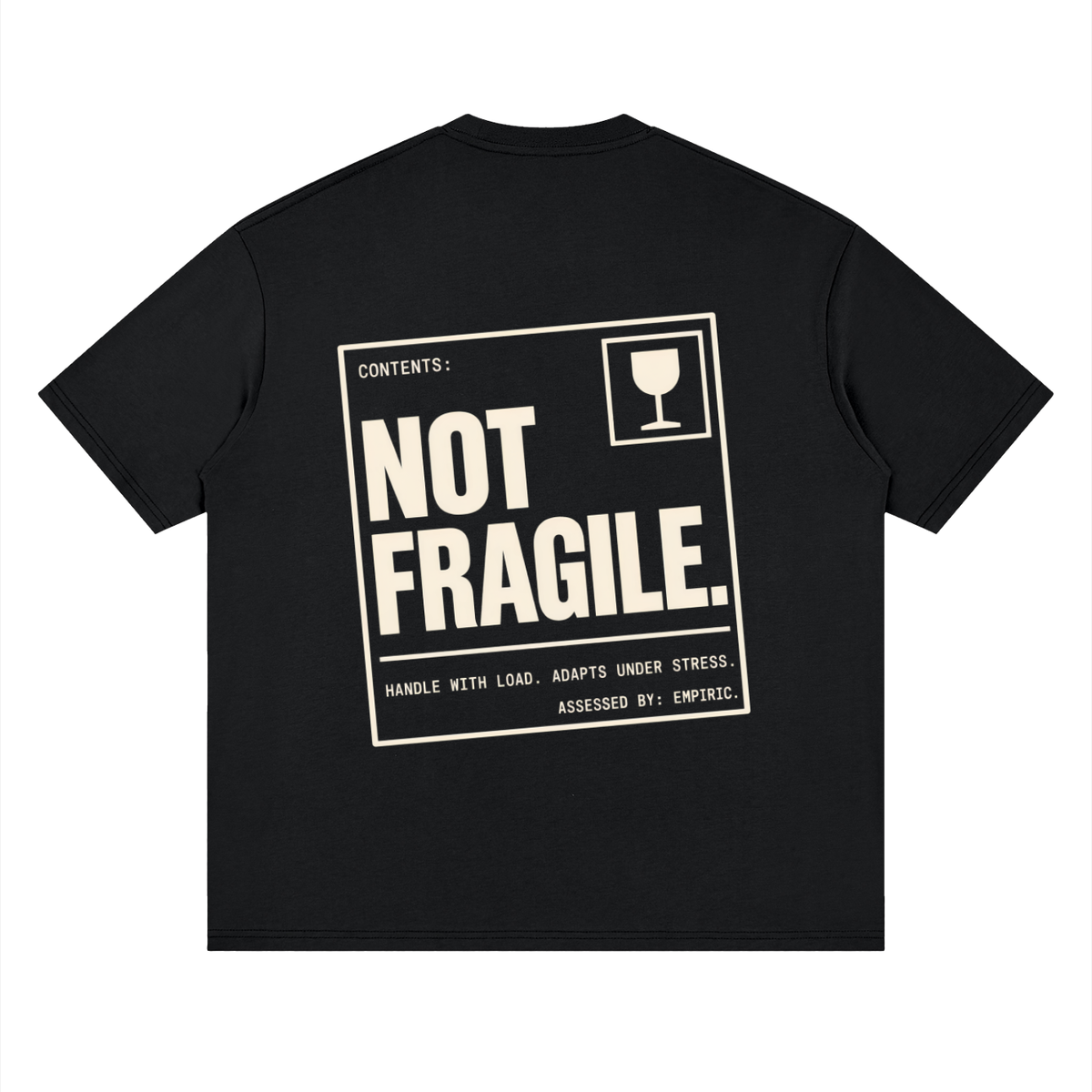 NOT FRAGILE.
